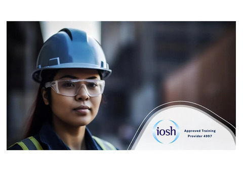 Boost Your Career with the IOSH Managing Safely Course Online