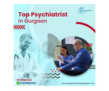 Top Psychiatrist in Gurgaon—Get Help Now