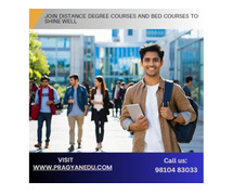 Join distance degree courses and BED courses to shine well