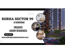 Sobha Sector 99 Gurugram - Extraordinary Style with Extraordinary Location