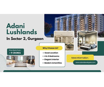 Adani Lushlands Sector 2 Offers Spacious Living in the Heart of Gurgaon