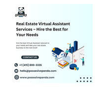 Real Estate Virtual Assistant Services – Hire the Best for Your Needs