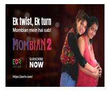 Mombian 2: Ek Pyaari Si Love Story Jo Aapke Dil Ko Pighla De | EORTV