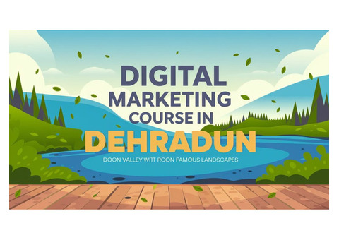 Digital Marketing Course in Dehradun