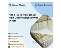 Add a Touch of Elegance: High-Quality Acrylic Mirror Sheets