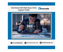 Real Estate SEO Made Easy: Drive Organic Traffic