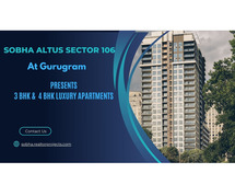 Sobha Altus Sector 106, Gurgaon - Redefining Luxury Living