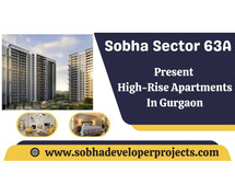 Sobha High-Rise Sector 63A - Your Dream Home Awaits