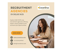 Top Recruitment Agencies in Delhi NCR to Boost Your Career