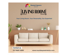 Living Room Interior Designing Services Hyderabad | Round Square