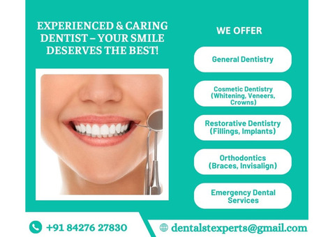 Experienced & Caring Dentist – Your Smile Deserves the Best!