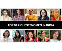 Top 10 Richest Women in India: A Look at Their Success Stories