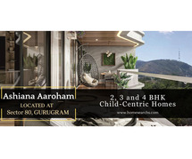 Ashiana Aaroham  Sector 80 - A Superior Living Experience In Gurgaon