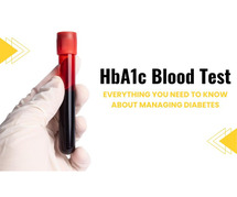 What is the HbA1c Blood Test? Everything You Need to Know About Managing Diabetes