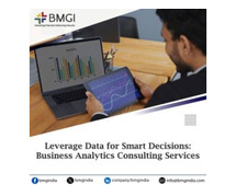 Leverage Data for Smart Decisions: Business Analytics Consulting Services