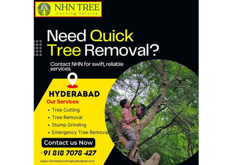 Top Tree Cutting Services in Hyderabad – Expert Care by NHN Trees Cutting