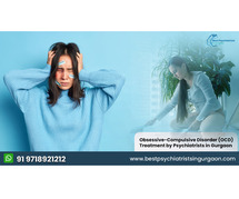 Obsessive-Compulsive Disorder (OCD) Treatment by Psychiatrists in Gurgaon