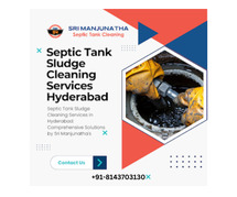 Septic Tank Sludge Cleaning Services in Hyderabad