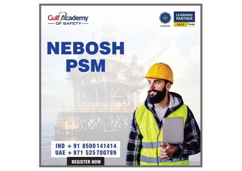 NEBOSH PSM Course: Ensuring Safety in Process Industries