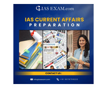 Stay Ahead with Effective IAS Current Affairs Preparation