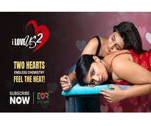 I Love us 2: The Hottest Web Series to Watch This Season - Eortv