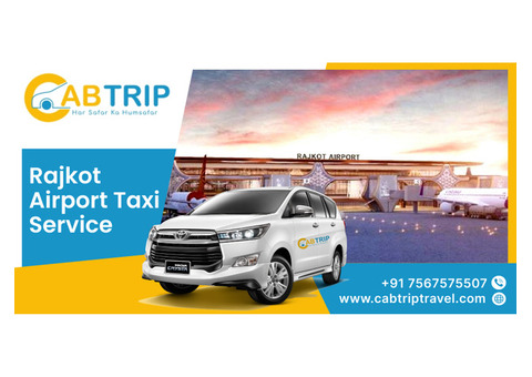 Rajkot Airport Taxi Service Comfortable and Budget-Friendly