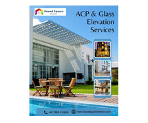 ACP  Glass Elevation Services Hyderabad | Round Square Interior