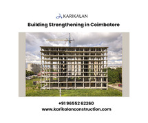 Building Strengthening in Coimbatore | Structural Rehabilitation Services