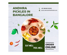 Andhra Pickles in Bangalore | +91 96069 56193 | NatuRaw