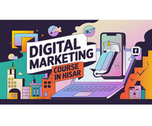 Digital Marketing Course in Hisar