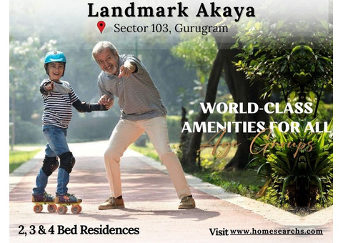 Landmark Akaya Sector 103 Gurugram - Experience The Joy Of Living