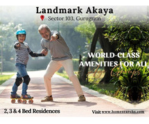 Landmark Akaya Sector 103 Gurugram - Experience The Joy Of Living