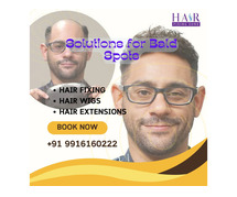 Solutions for Bald Spots at Hair Fixing Zone!