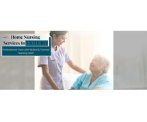 How to Choose Home Nursing Services in Civil Lines, Delhi