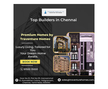 Top Builders in Chennai - Traventure Homes