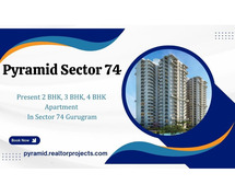 Pyramid Sector 74 Gurugram - Elevated Living At Its Finest