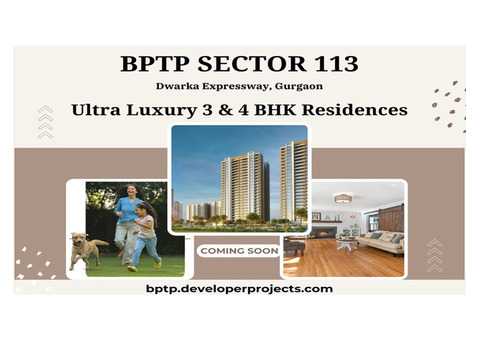 BPTP Sector 113 Gurugram - Spacious Homes For A Boutique Lifestyle