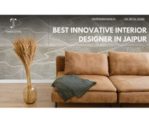 Best Innovative Interior Designer In Jaipur - Timberstone