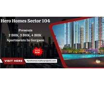 Hero Homes Flats In Sector 104 Gurgaon - Your Dream Home Awaits