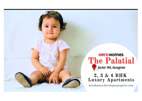 Hero Homes The Palatial Gurugram - The Address Of High Life