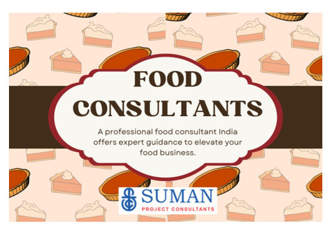 How to Choose the Right Food Consultant for Your Needs?