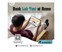 Book Lab Test at Home and Access Online Report Anytime