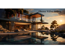 Oberoi Villas Alibag: Newly Launch 3, 4, & 5 BHK Villas