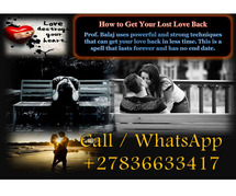 Powerful Lost Love Spells That Work Fast to Bring Back Lost Lover Same Day (WhatsApp +27836633417)