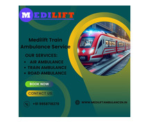 Medical Transfer from Medilift Train Ambulance in Siliguri is Easily Possible