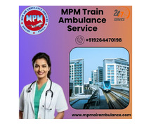 Use MPM Train Ambulance in Darbhanga for Proper Transfer of Patients