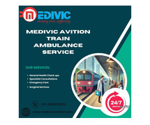 Use Medivic Aviation Train Ambulance for Quick Long-distance Transfer in Patna