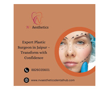 Expert Plastic Surgeon in Jaipur – Transform with Confidence