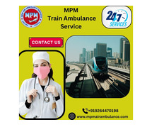 Use MPM Train Ambulance in Mumbai for life-saving Patient transfer