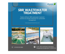 SBR Wastewater Treatment in Hyderabad | 9100122822 | Elysian industries